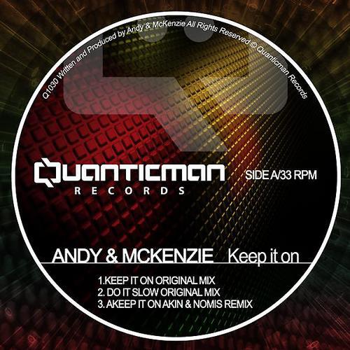 Andy & Mckenzie - Keep It On (Akin & Nomis Mix)