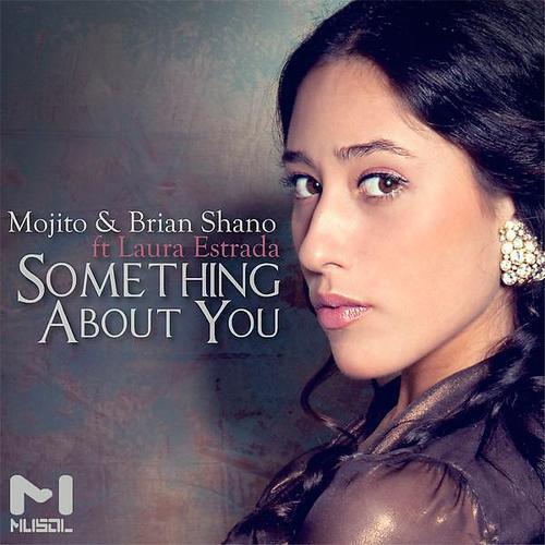 Mojito & Brian Shano - Something About You (MuSols STM Motor Mix)