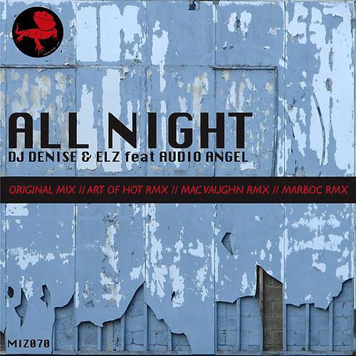 DJ Denise - All Night (Marboc Remix)