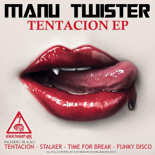 Manu Twister - Tentacion