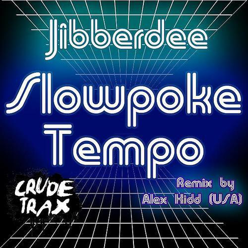 Jibberdee - Slowpoke