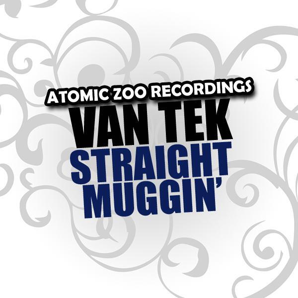 Van Tek - Straight Muggin' (The Wobble Skankz Remix)