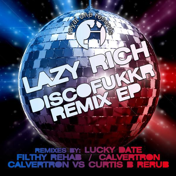 Lazy Rich - Discofukkr (Calvertron Remix)