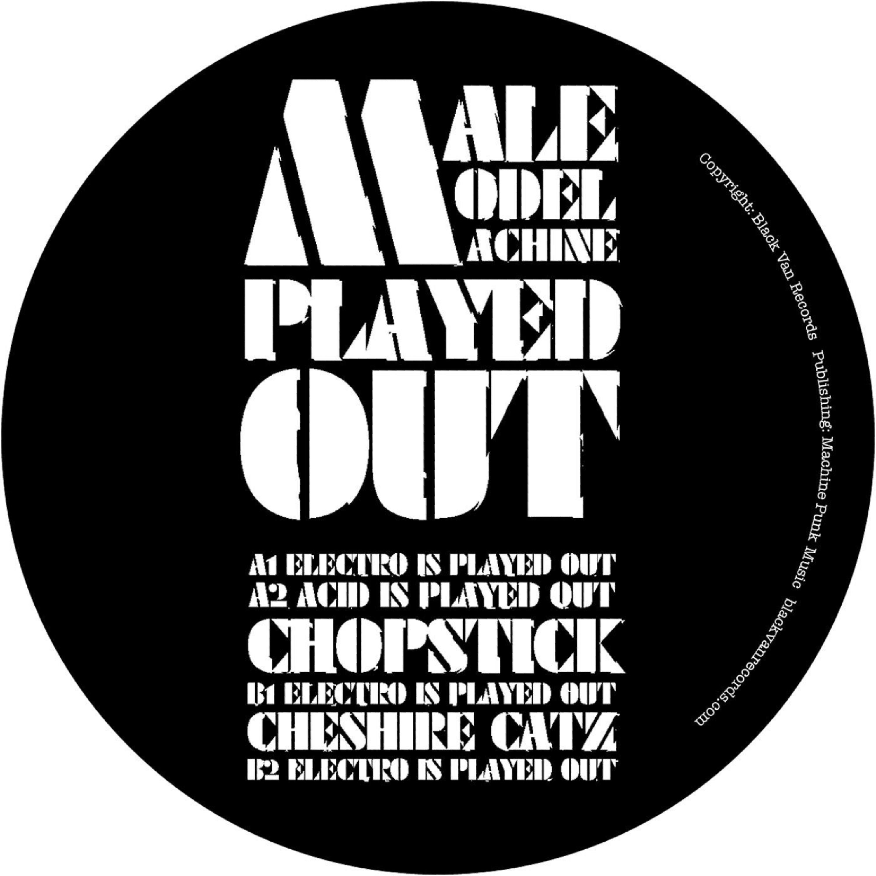 Male Model Machine - Electro Is Played Out (Chopstick remix)