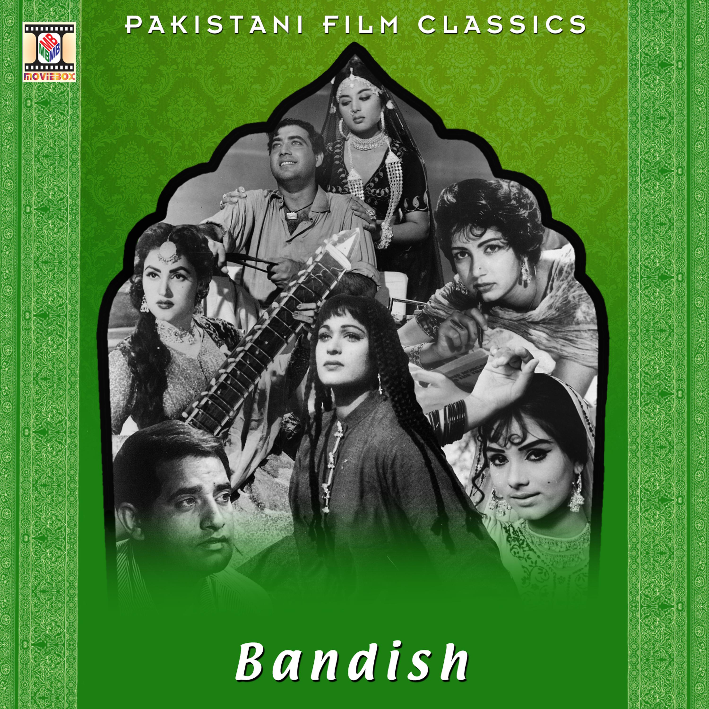 Постер альбома Bandish (Pakistani Film Soundtrack)