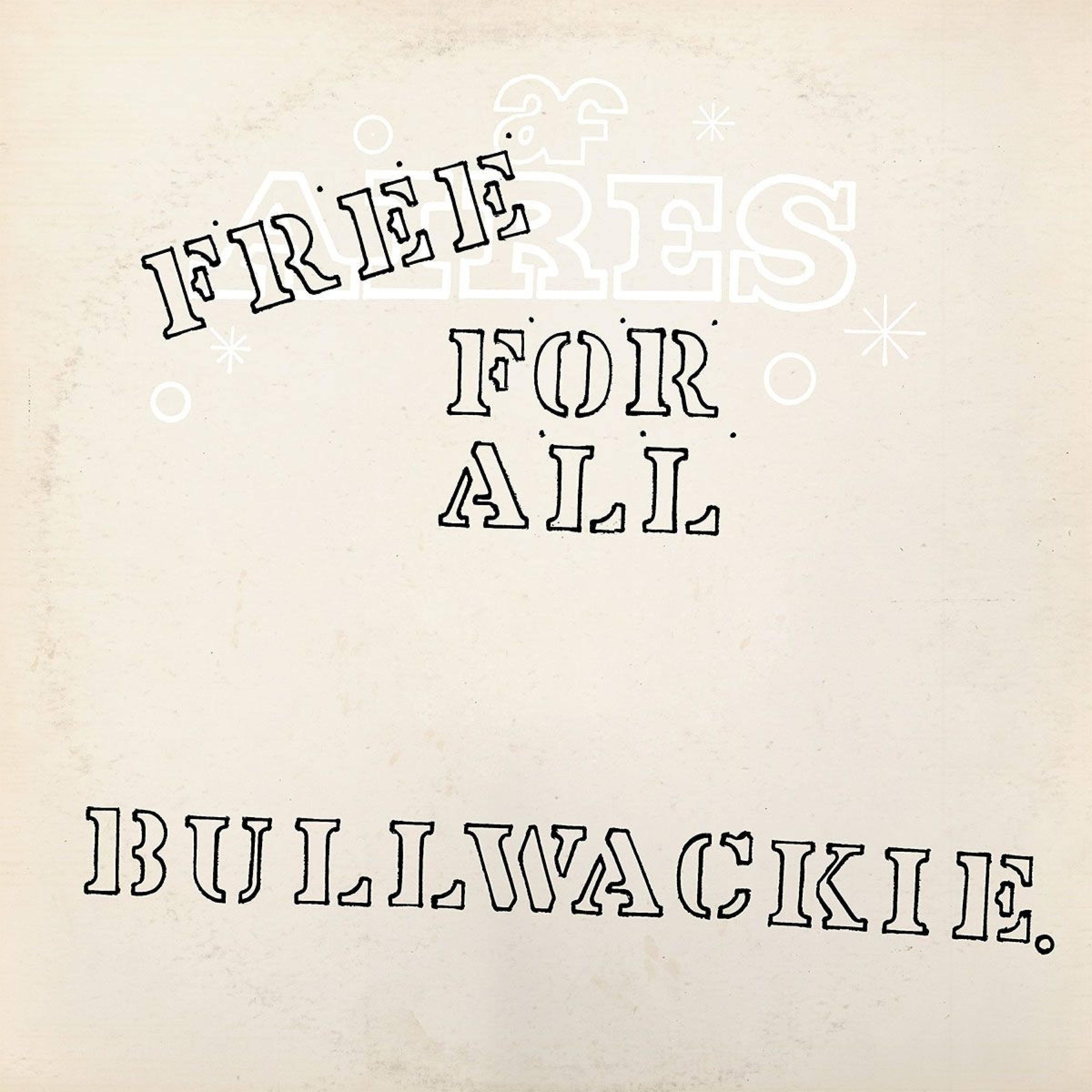 Bullwackies All Stars - Free for All