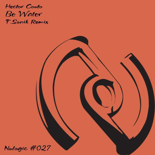 Hector Couto - Be Water (F.Sonik Remix)
