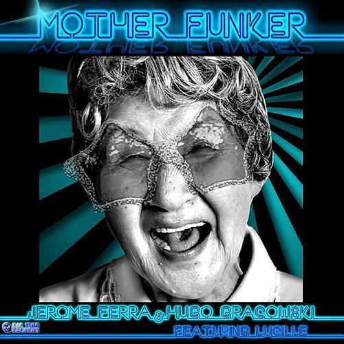Постер альбома Mother Funker