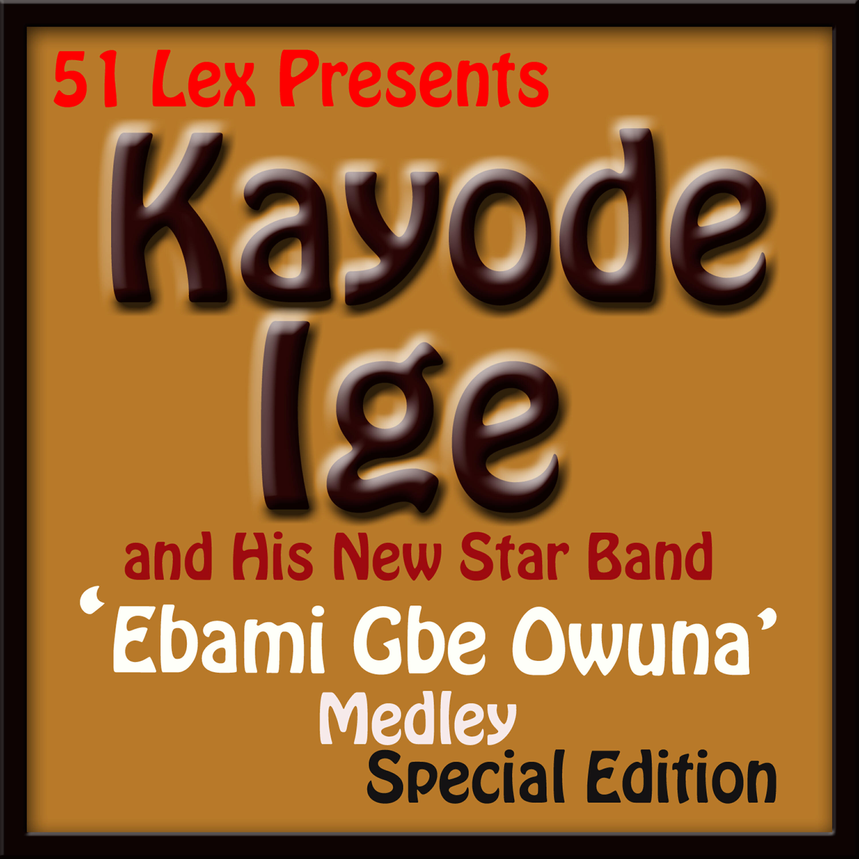 Kayode Ige - Ebami Gbe Owuna Ga Medley Part 2