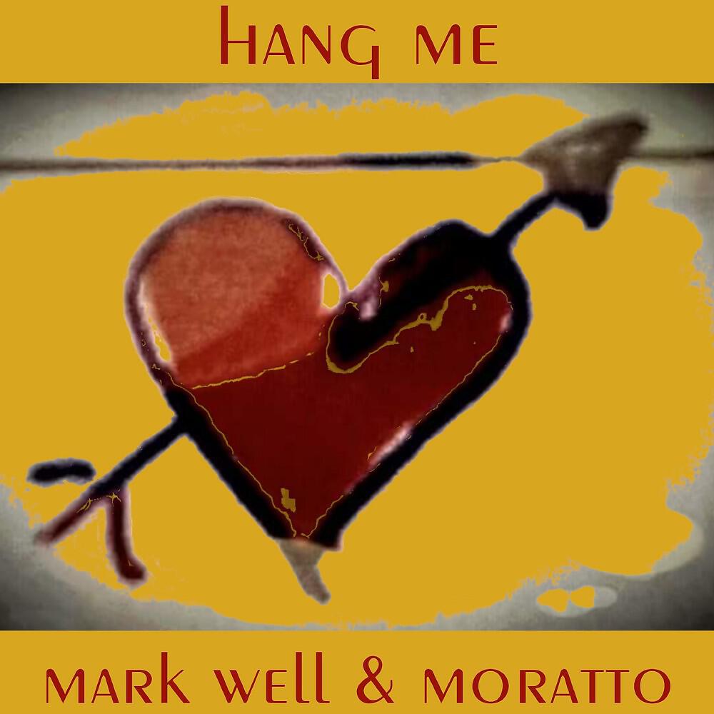 Mark Well - Hang Me (Radio Edit)
