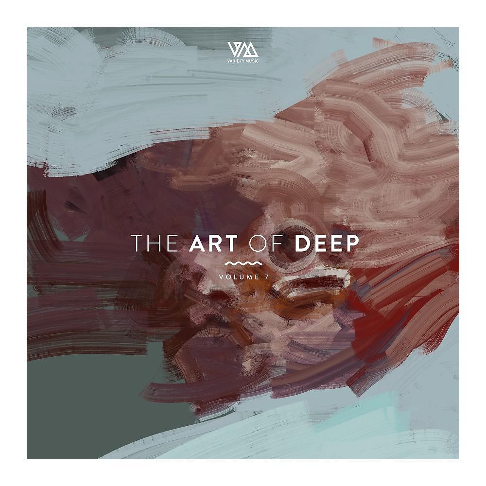 Постер альбома The Art of Deep, Vol. 7