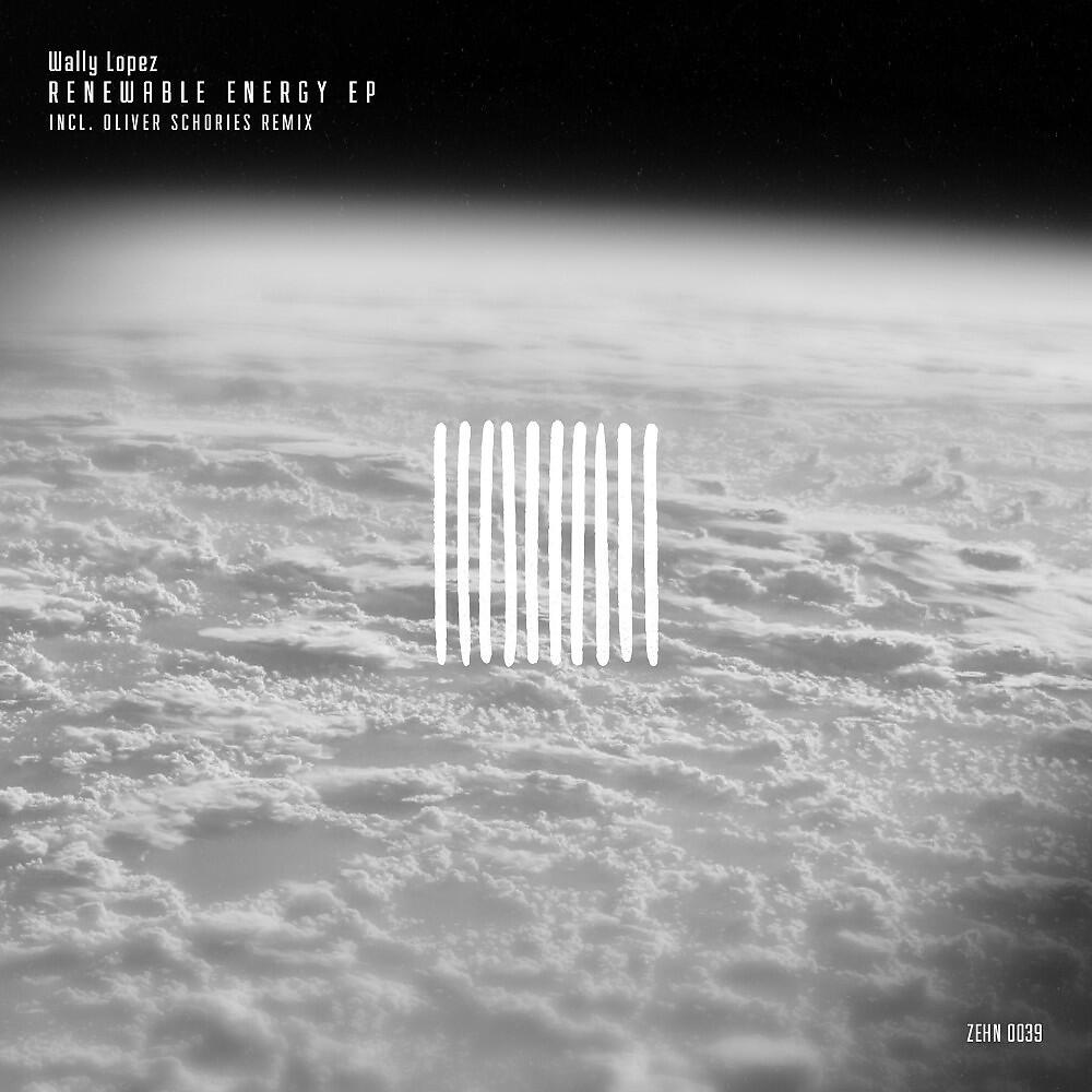 Wally Lopez - Renewable Energy (Oliver Schories Extended Remix)