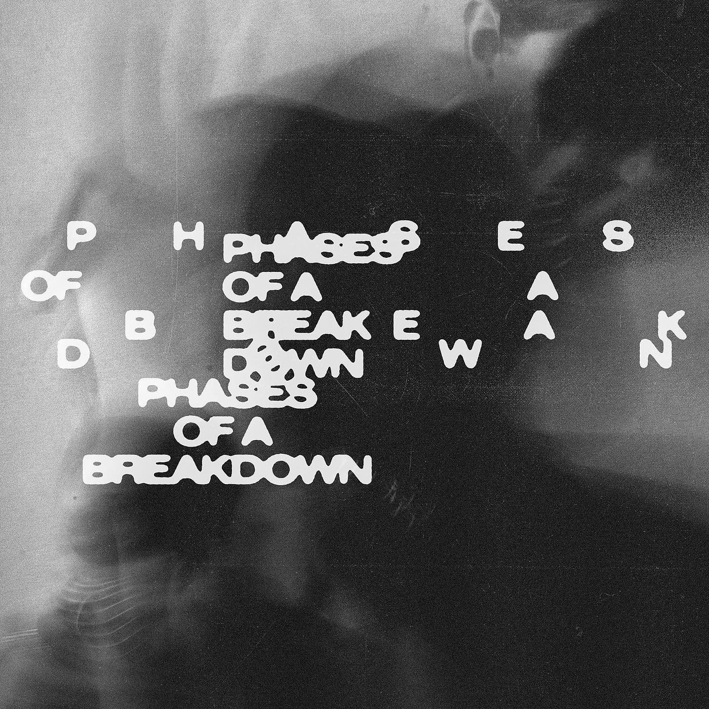 Постер альбома Phases of a Breakdown