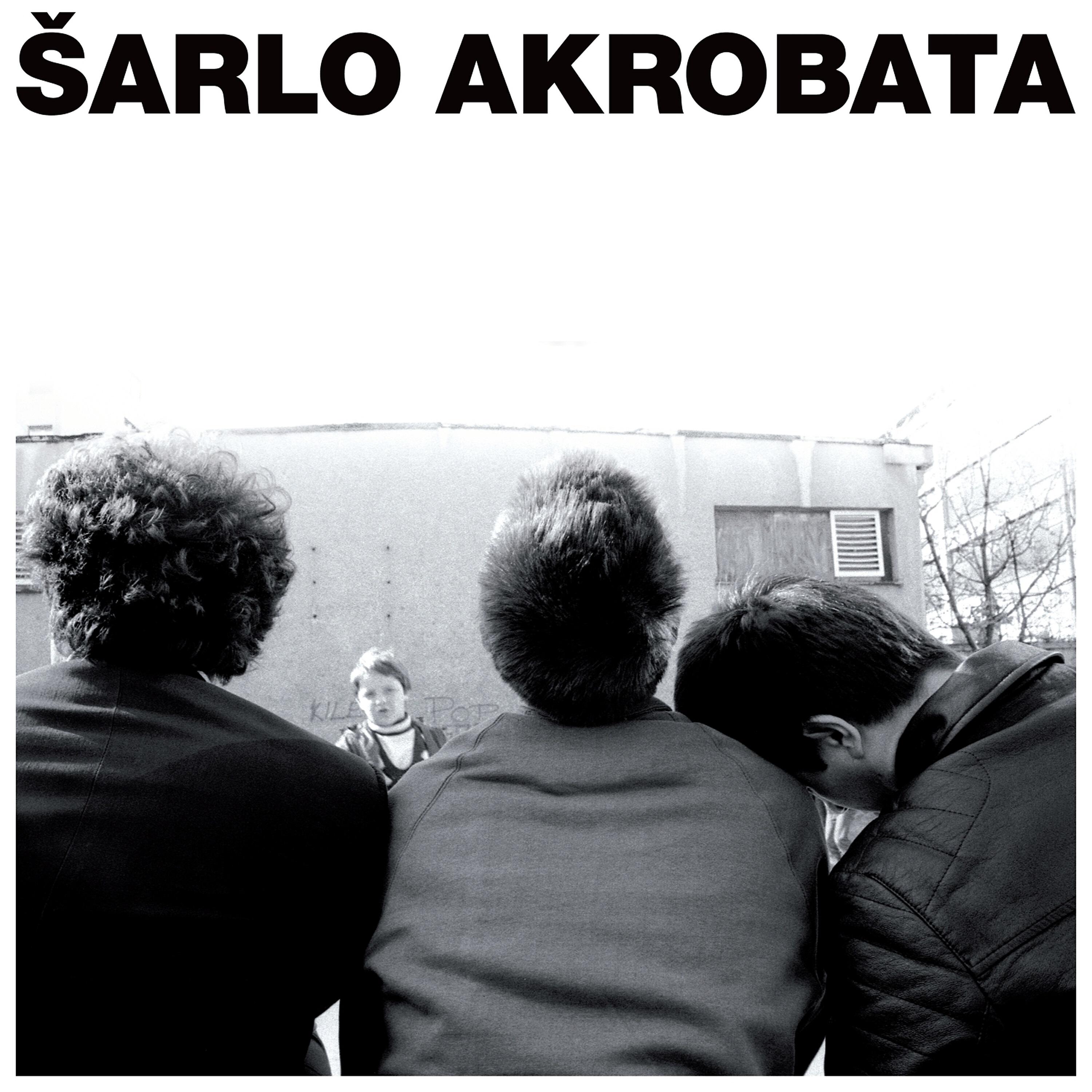 Šarlo Akrobata - Bes