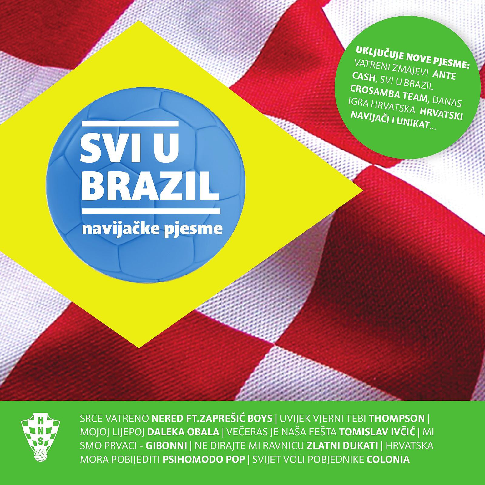 Постер альбома Svi U Brazil - Navijačke Pjesme