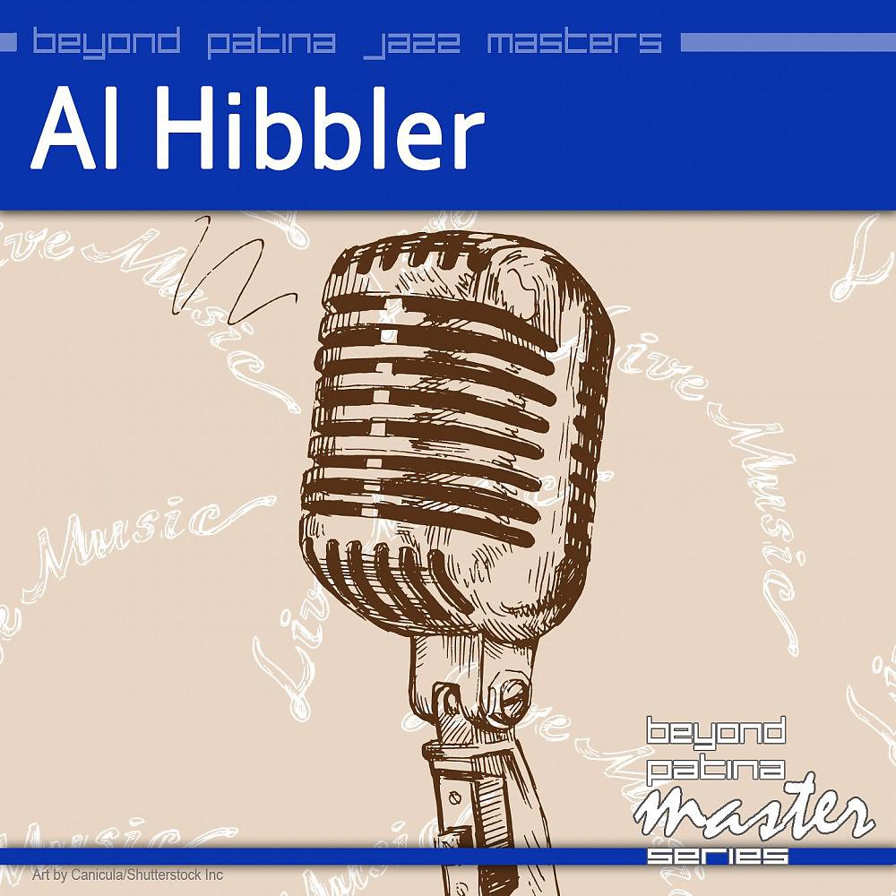 Постер альбома Beyond Patina Jazz Masters: Al Hibbler