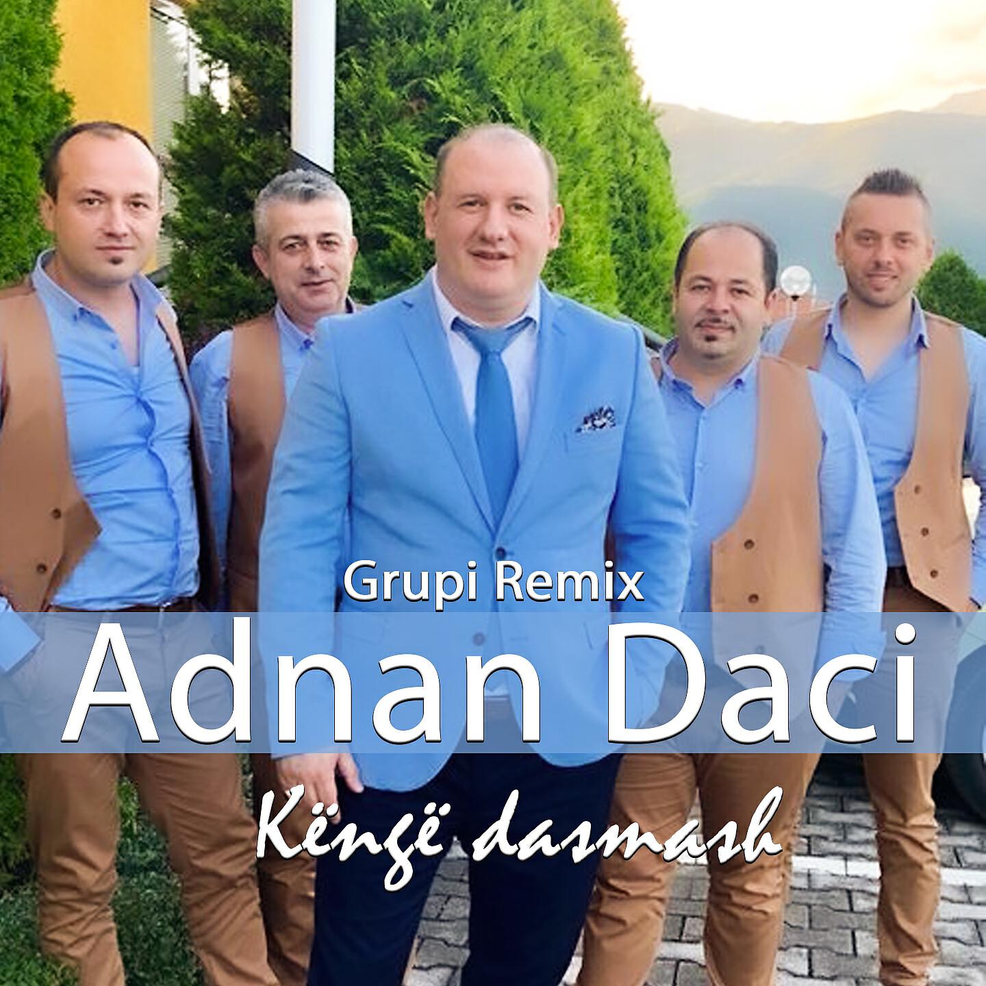 Adnan Daci - Paska çel jorgovani