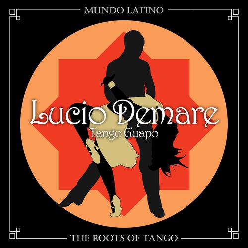 Постер альбома The Roots Of Tango - Tango Guapo