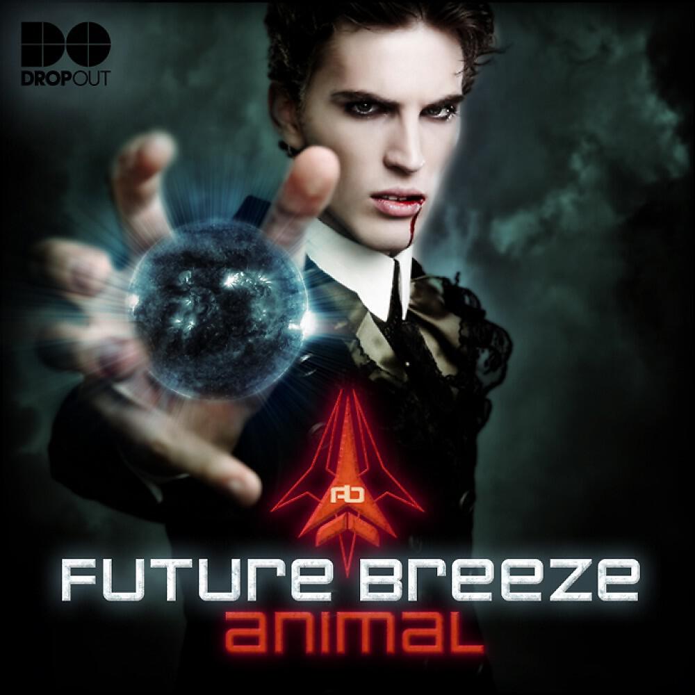 Future Breeze - Animal (Ron:Bon:Beat Project Remix Edit)