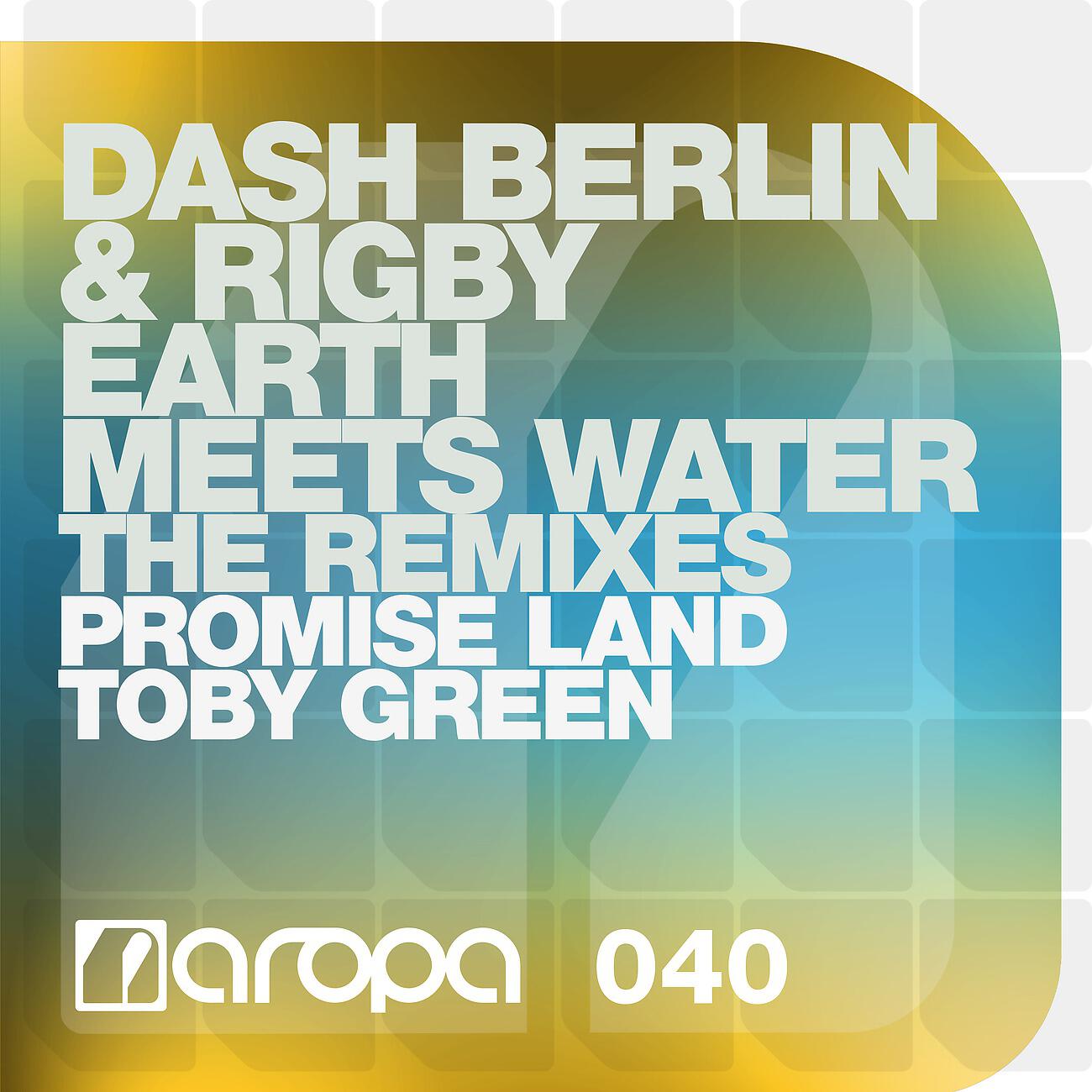Dash Berlin - Earth Meets Water (Promise Land Remix)