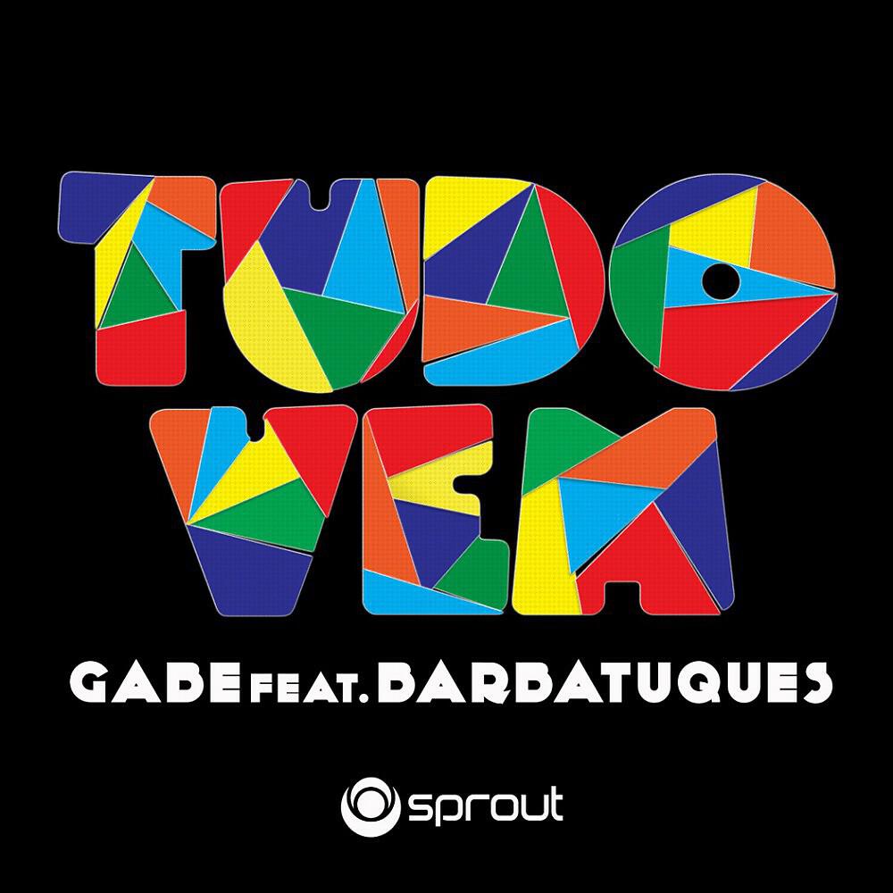 Gabe - Tudo Vem