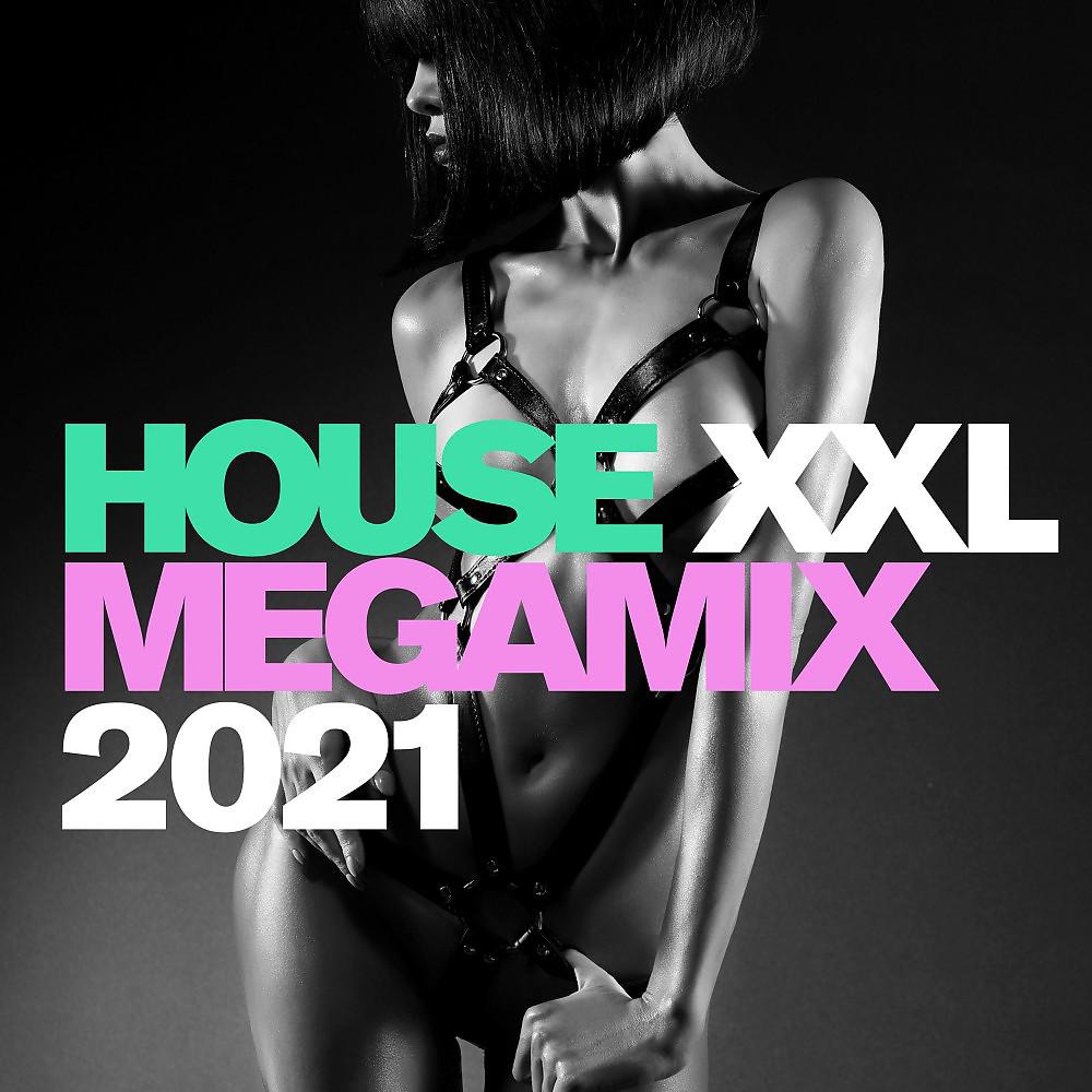 Постер альбома House XXL Megamix 2021
