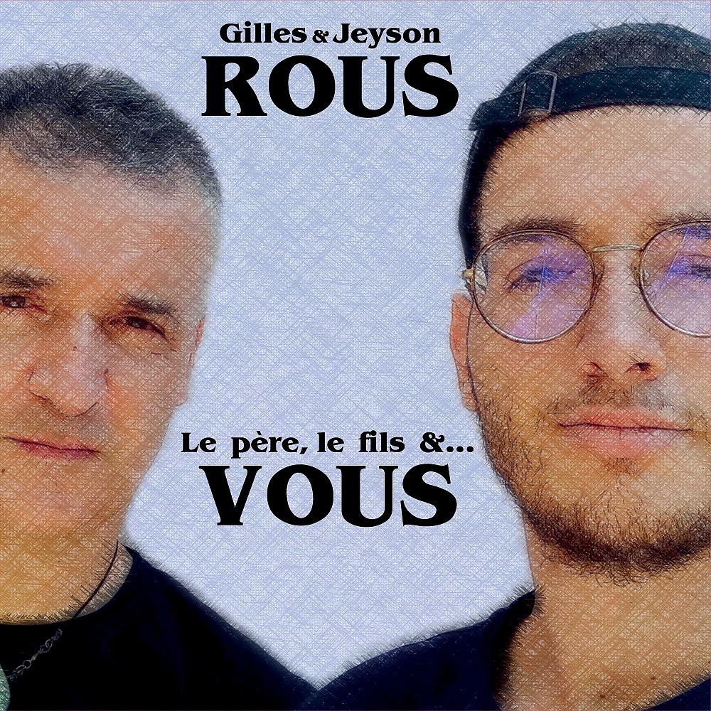 Постер альбома Le père, le fils &... VOUS