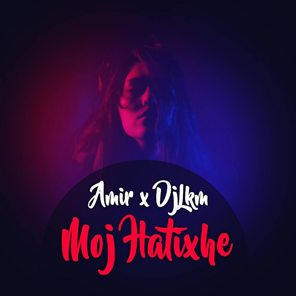 DJ LKM - Moj Hatixhe