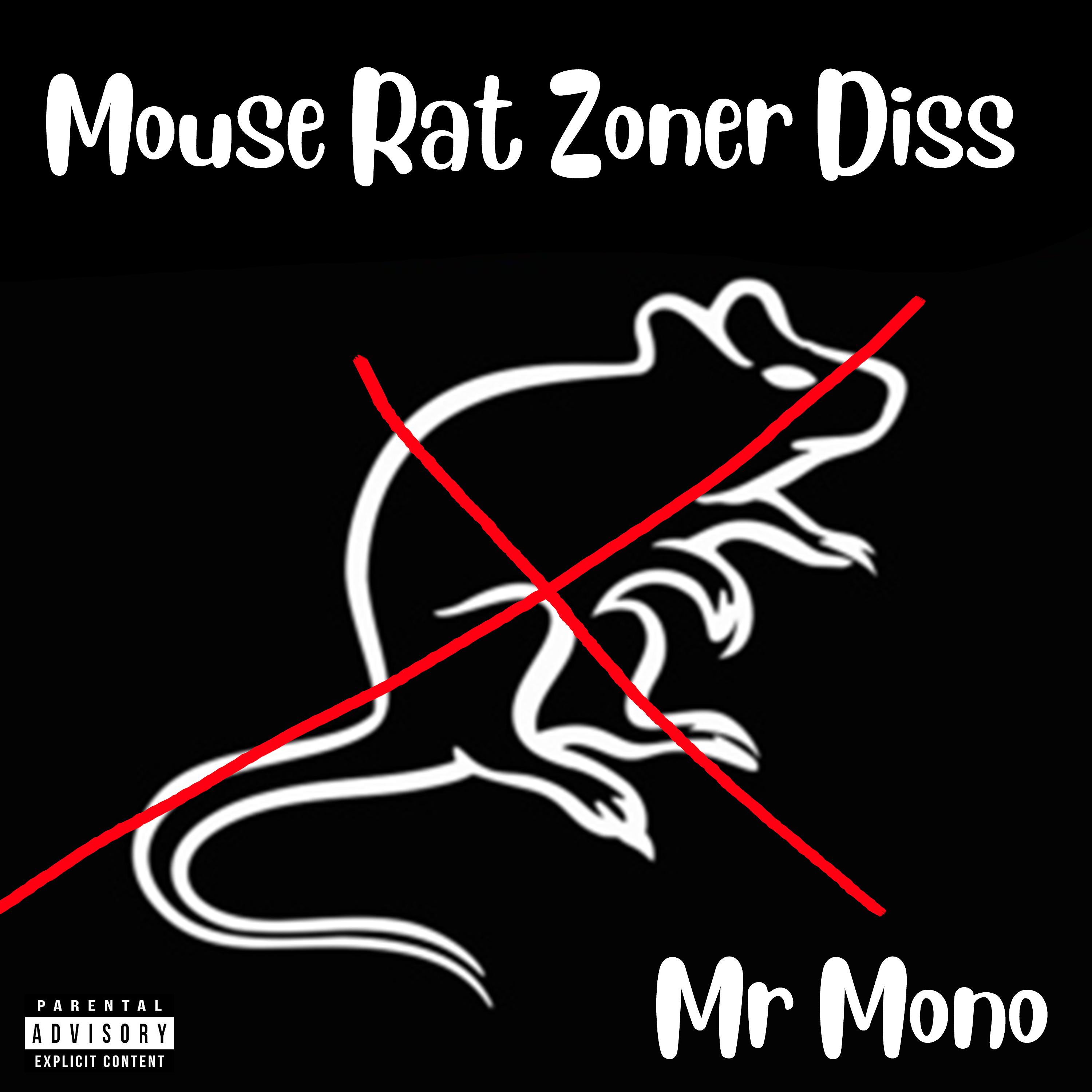 Постер альбома Mouse Rat Zoner Diss