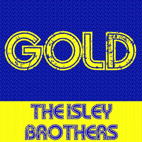 Постер альбома Gold: The Isley Brothers