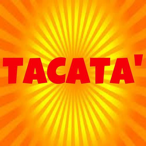 Постер альбома Tacata'