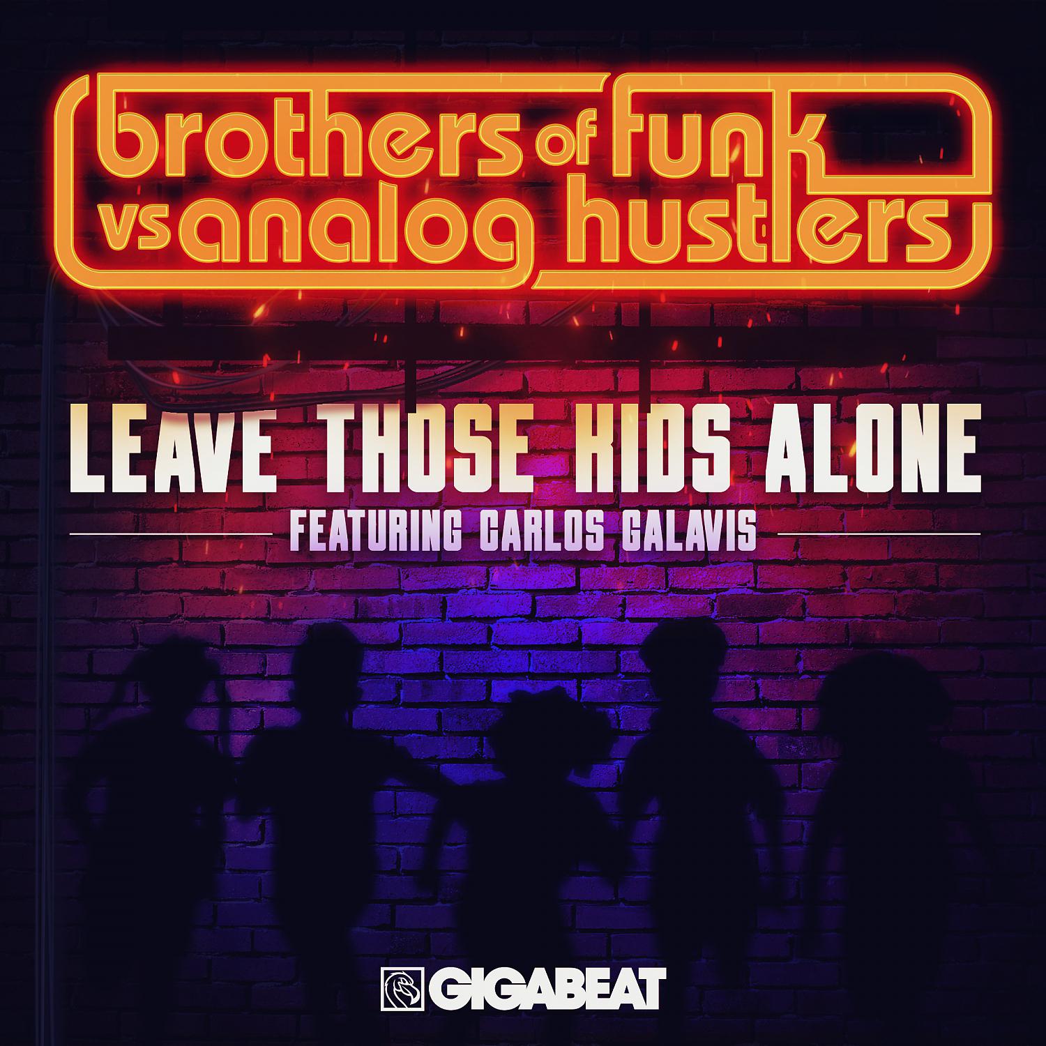 Постер альбома Leave Those Kids Alone (feat. Carlos Galavis)