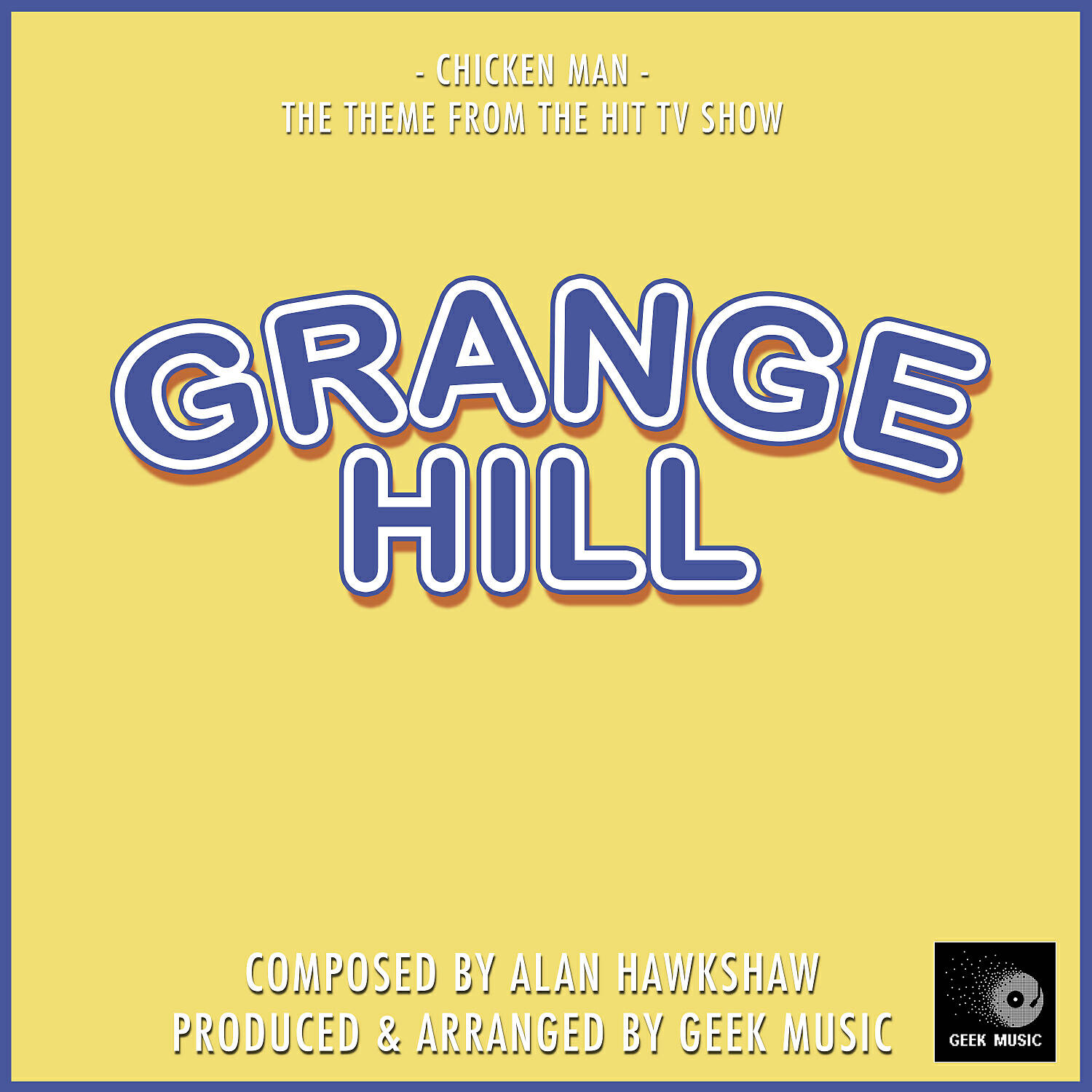 Geek Music - Chicken Man (From 