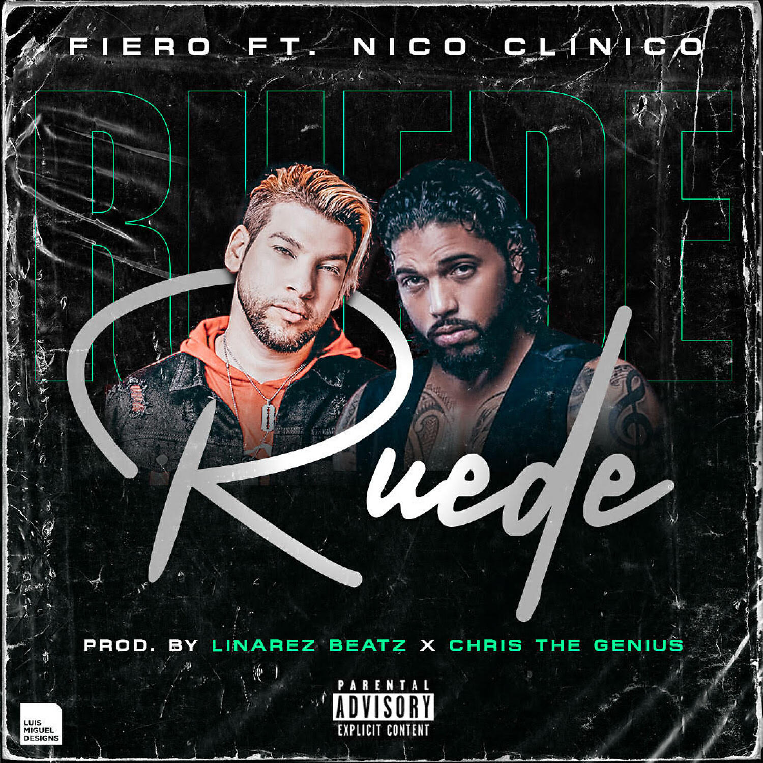 Fierobaby - Ruede (feat. Nico Clinico)