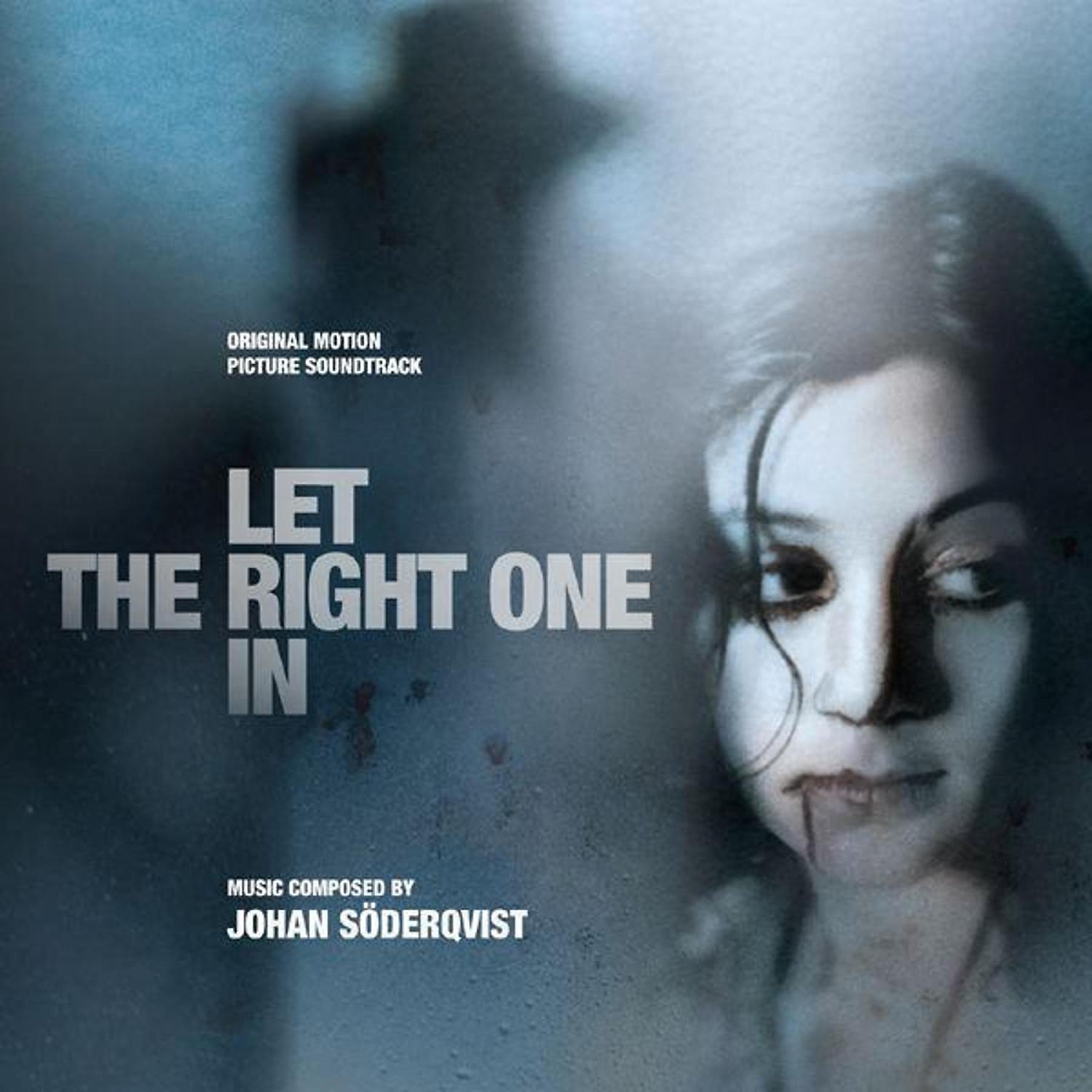 Постер альбома Let the Right One In (Original Motion Picture Soundtrack)