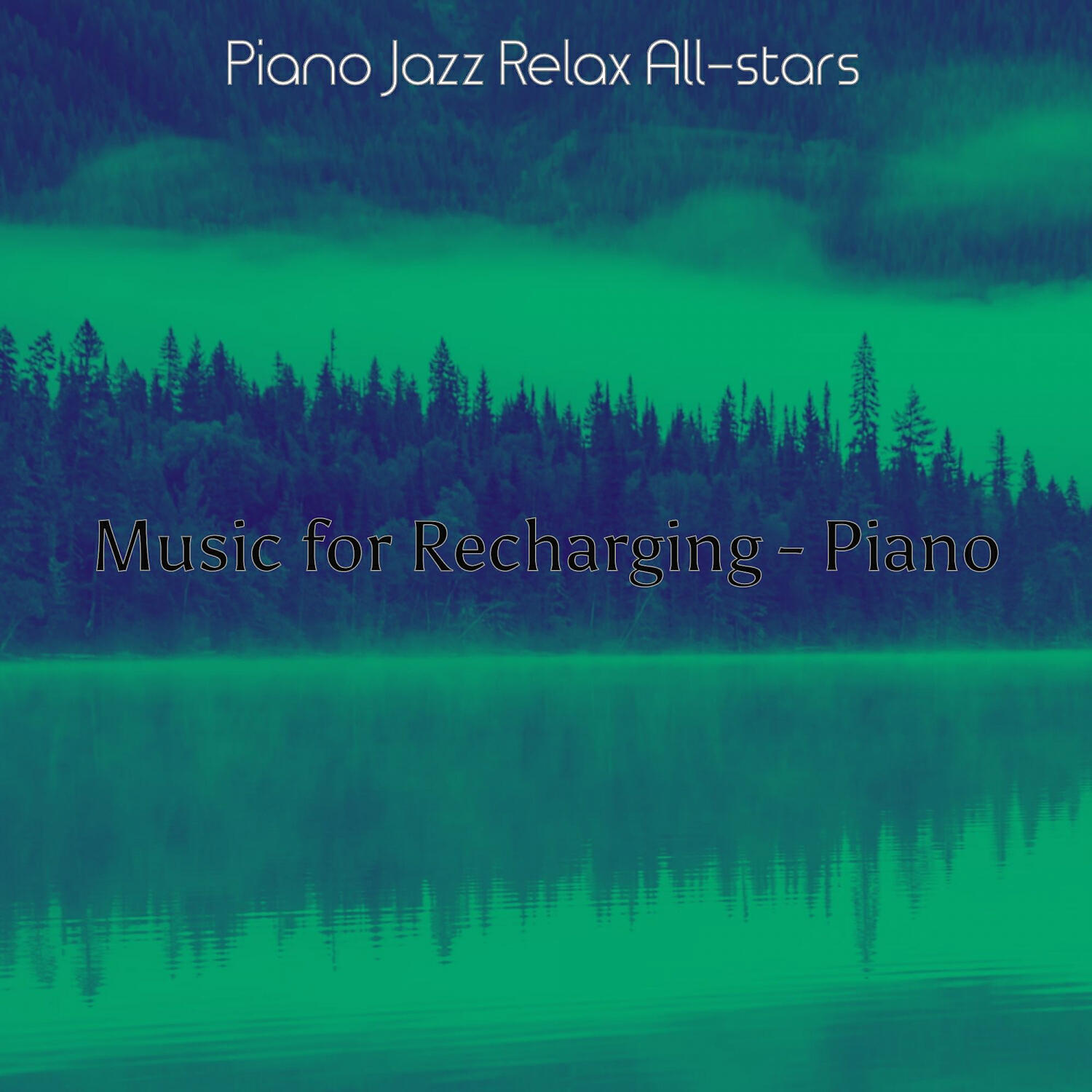 Piano Jazz Relax All-stars - Amazing Moods for Unwinding