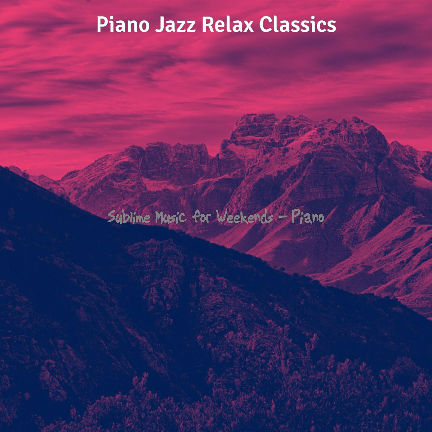 Piano Jazz Relax Classics - Piano Jazz Soundtrack for Enjoying Holidays