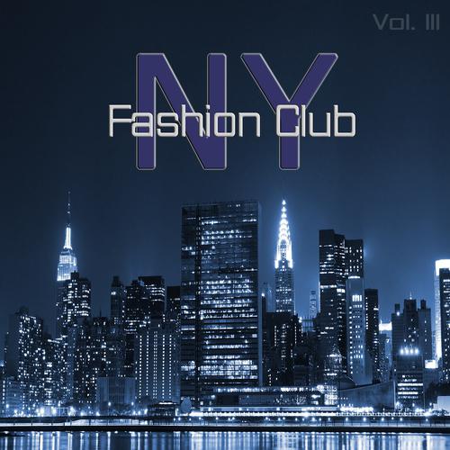 Постер альбома New York Fashion Club, Vol. 3
