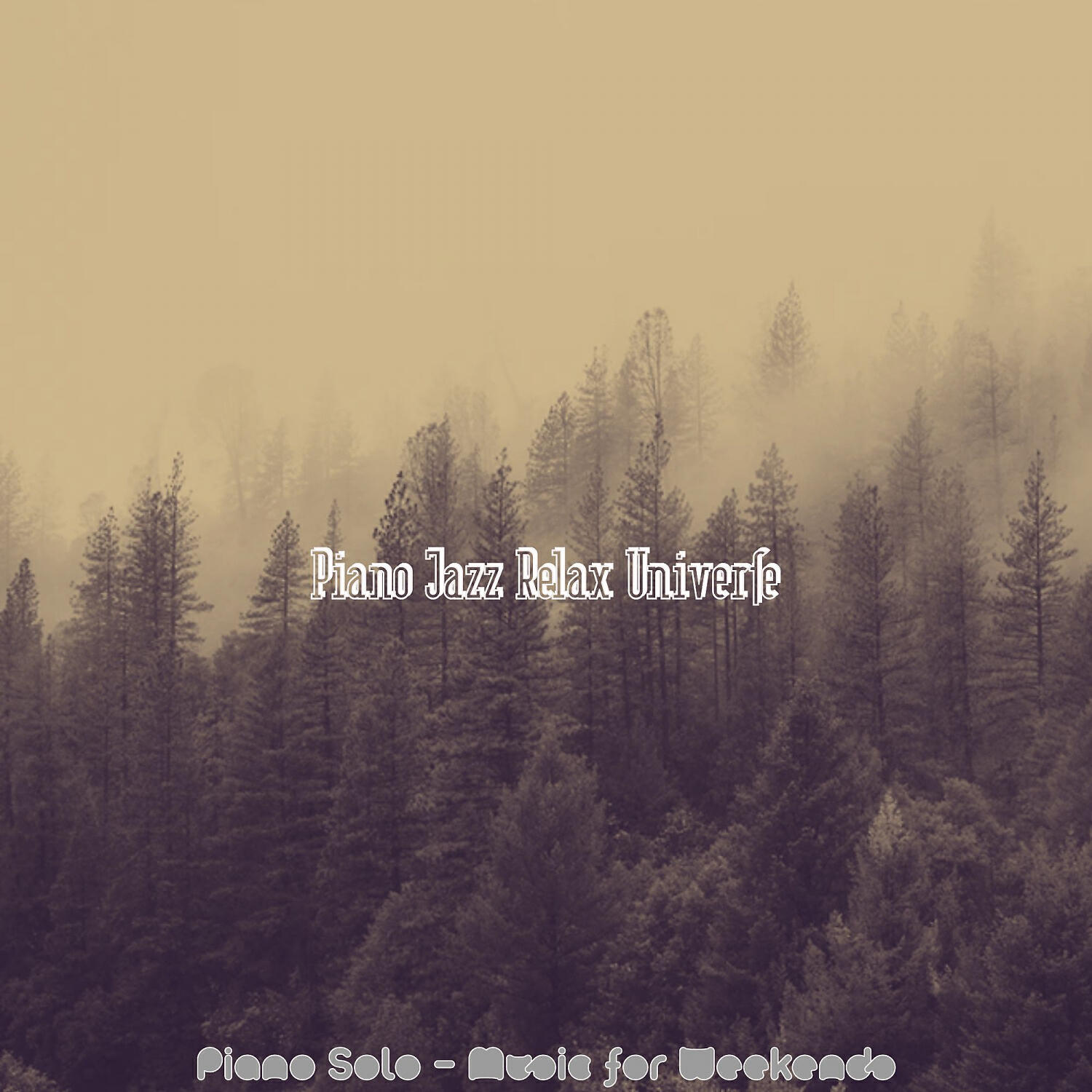 Piano Jazz Relax Universe - Deluxe Solo Piano Jazz - Vibe for Weekends