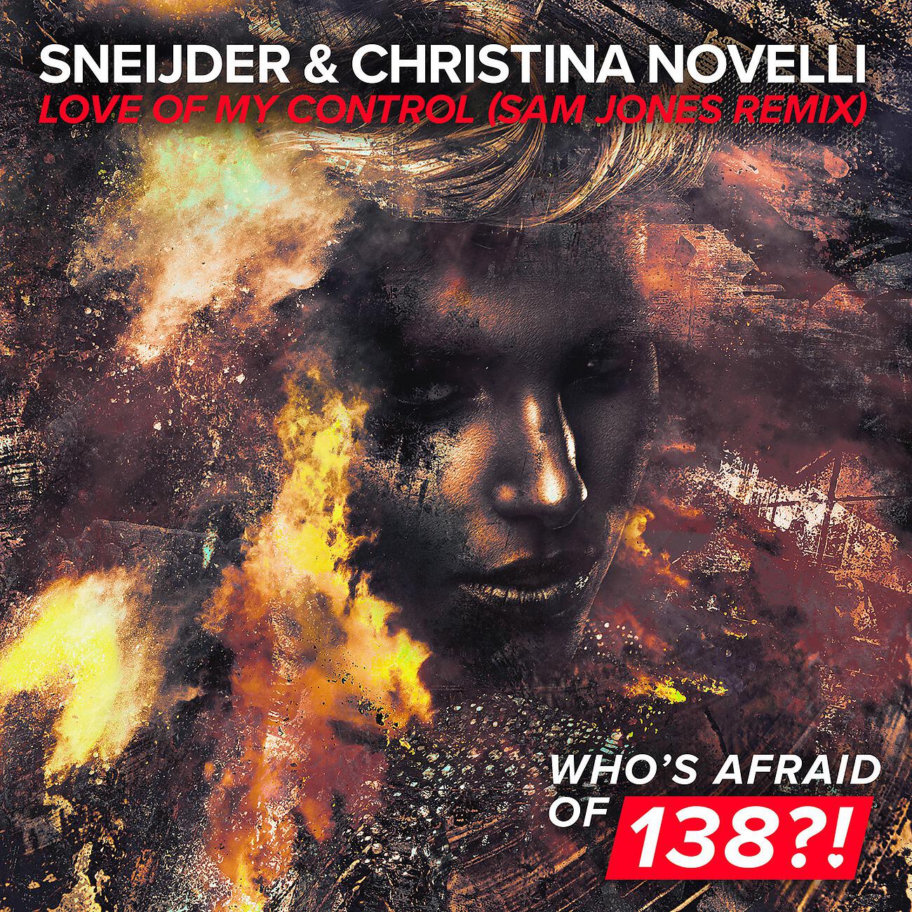 Sneijder - Love Of My Control (Sam Jones Remix)