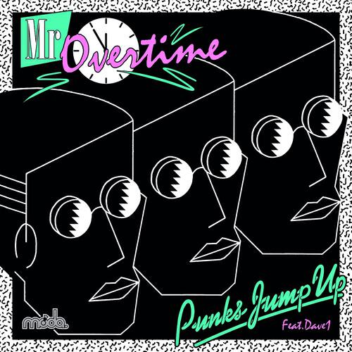 Punks Jump Up - Mr Overtime (Gigamesh Remix)