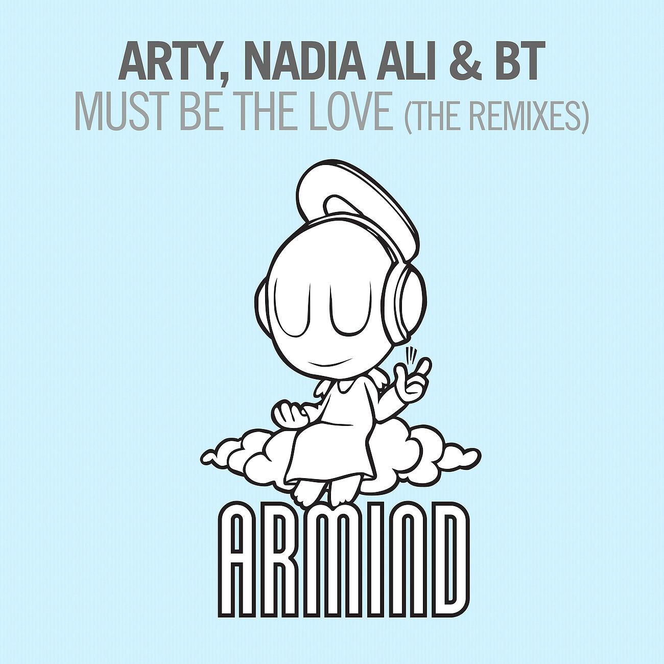ARTY - Must Be The Love (Au5 Radio Edit)
