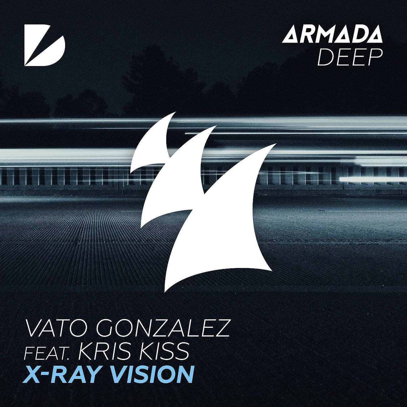 Vato Gonzalez - X-Ray Vision (Extended Mix)