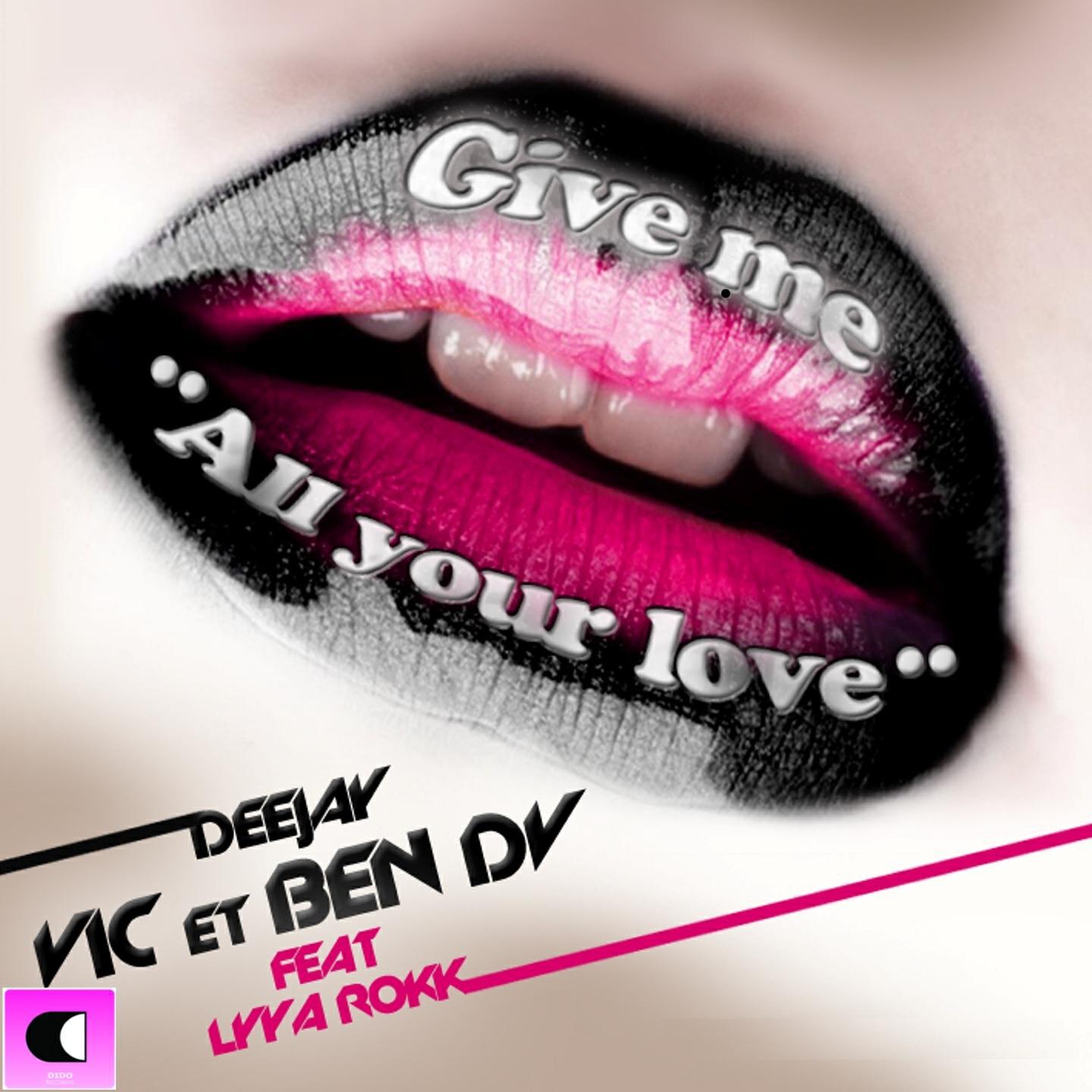 Deejay Vic - Give Me All Your Love (Nando Fortunato Remix)