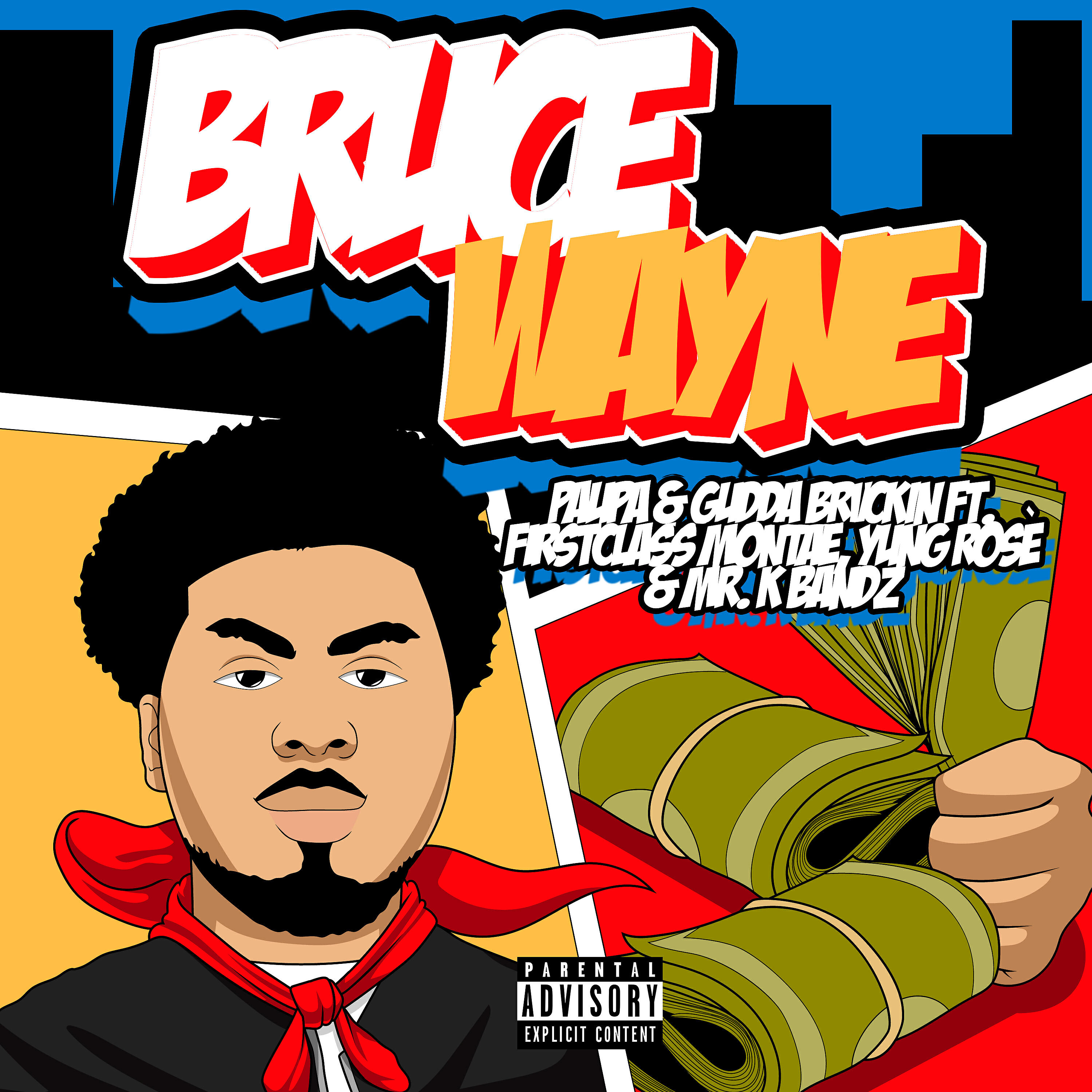 Paupa - Bruce Wayne (feat. FirstClass Montae, Yung Rosé & Mr.KBandz)