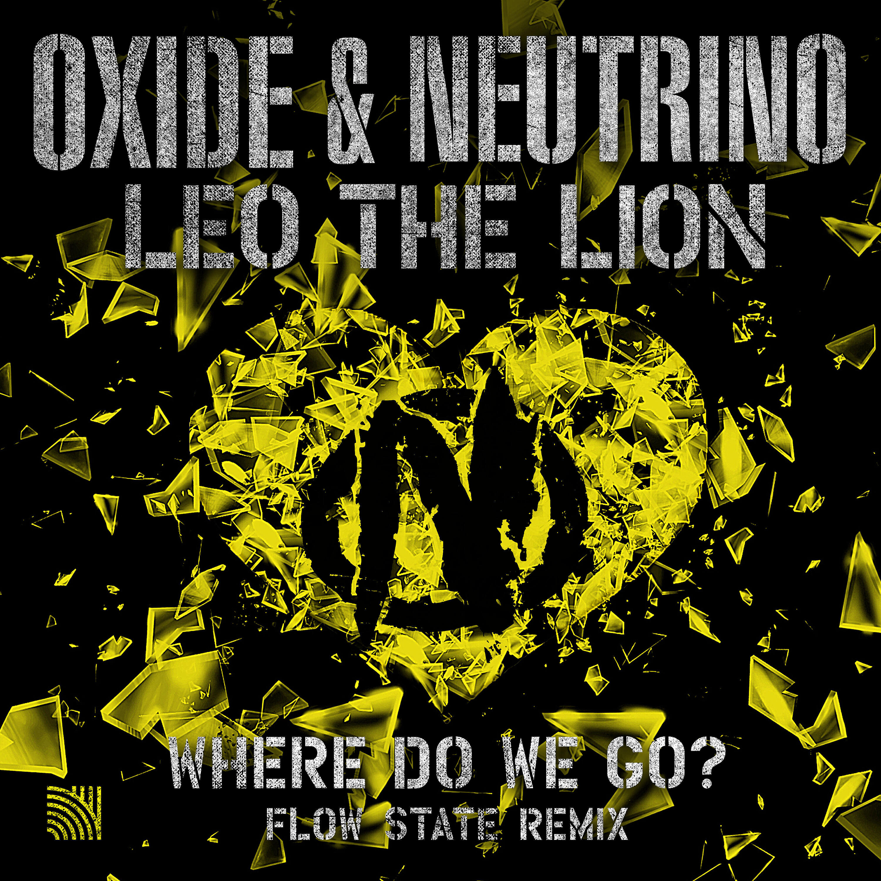 Oxide & Neutrino - Where Do We Go? (Flow State Remix)