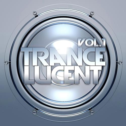 Постер альбома Trance Lucent, Vol.1 Special Edition