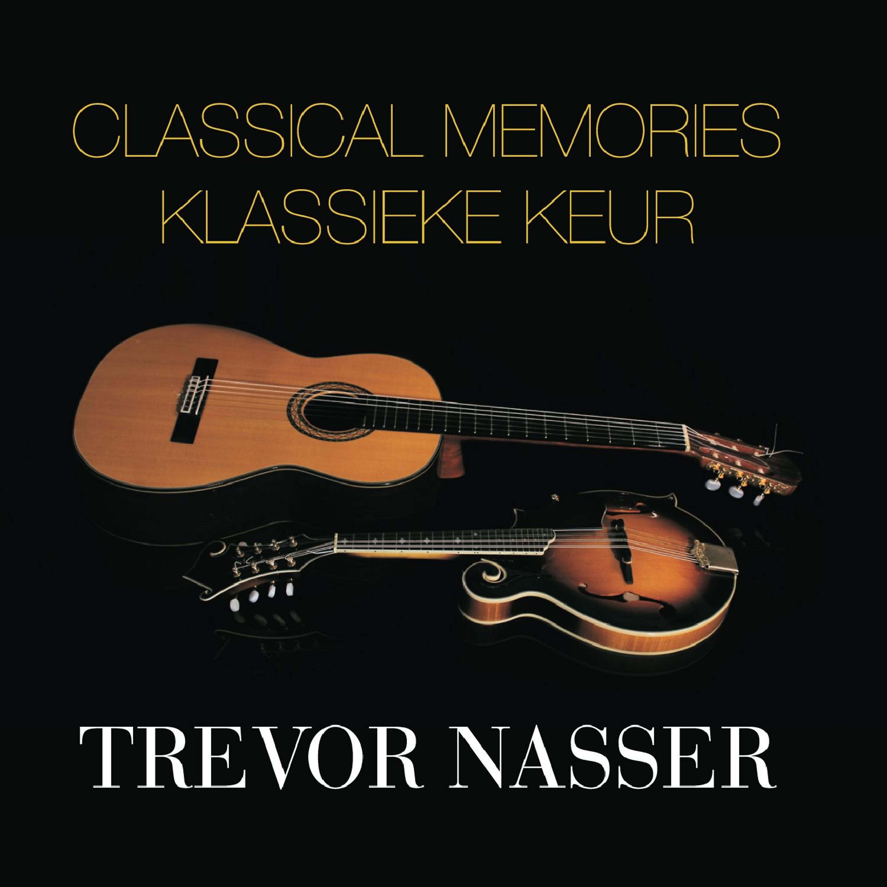 Постер альбома Classical Memories | Klassieke Keur