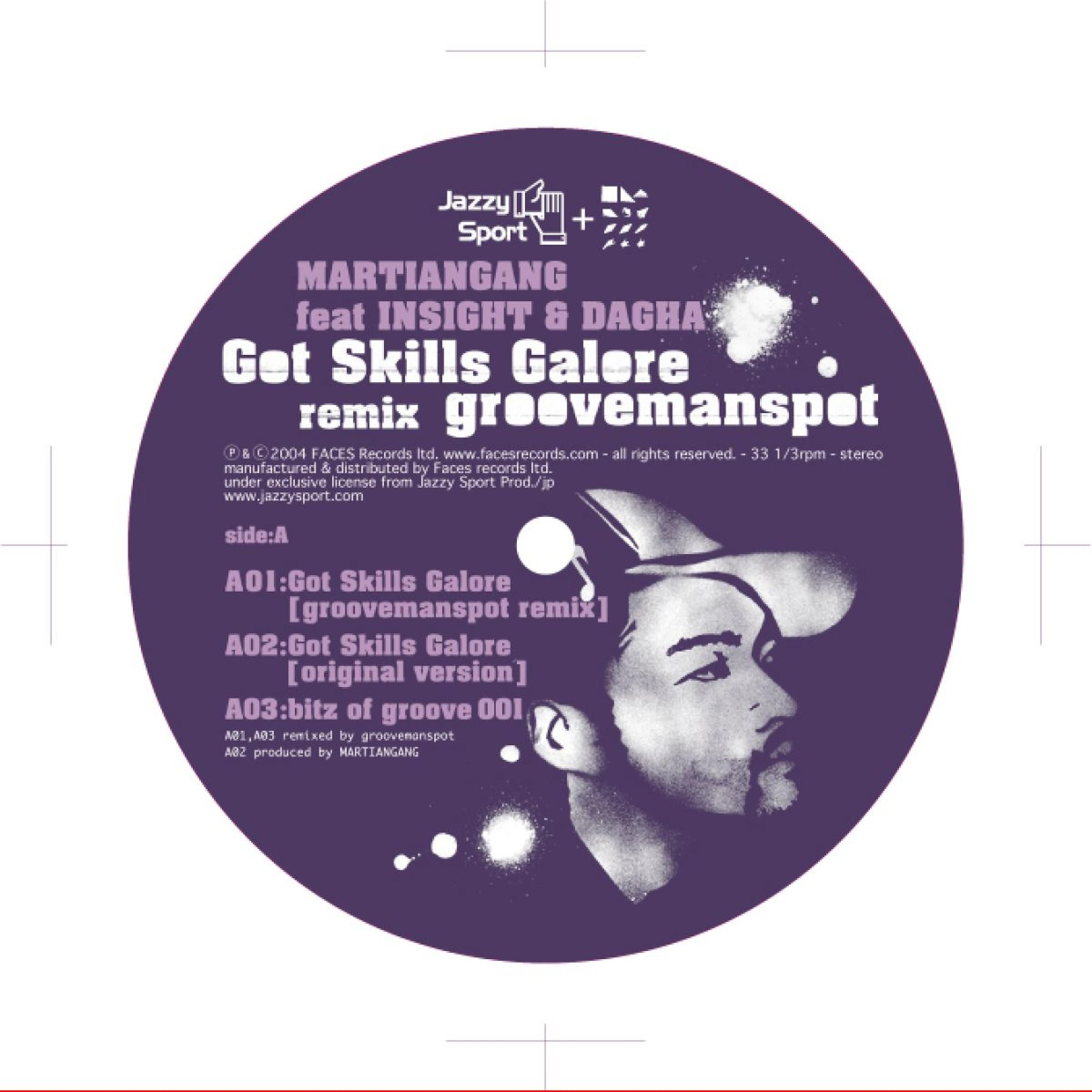 Постер альбома Got Skillz Galore (Grooveman Spot Remixes)