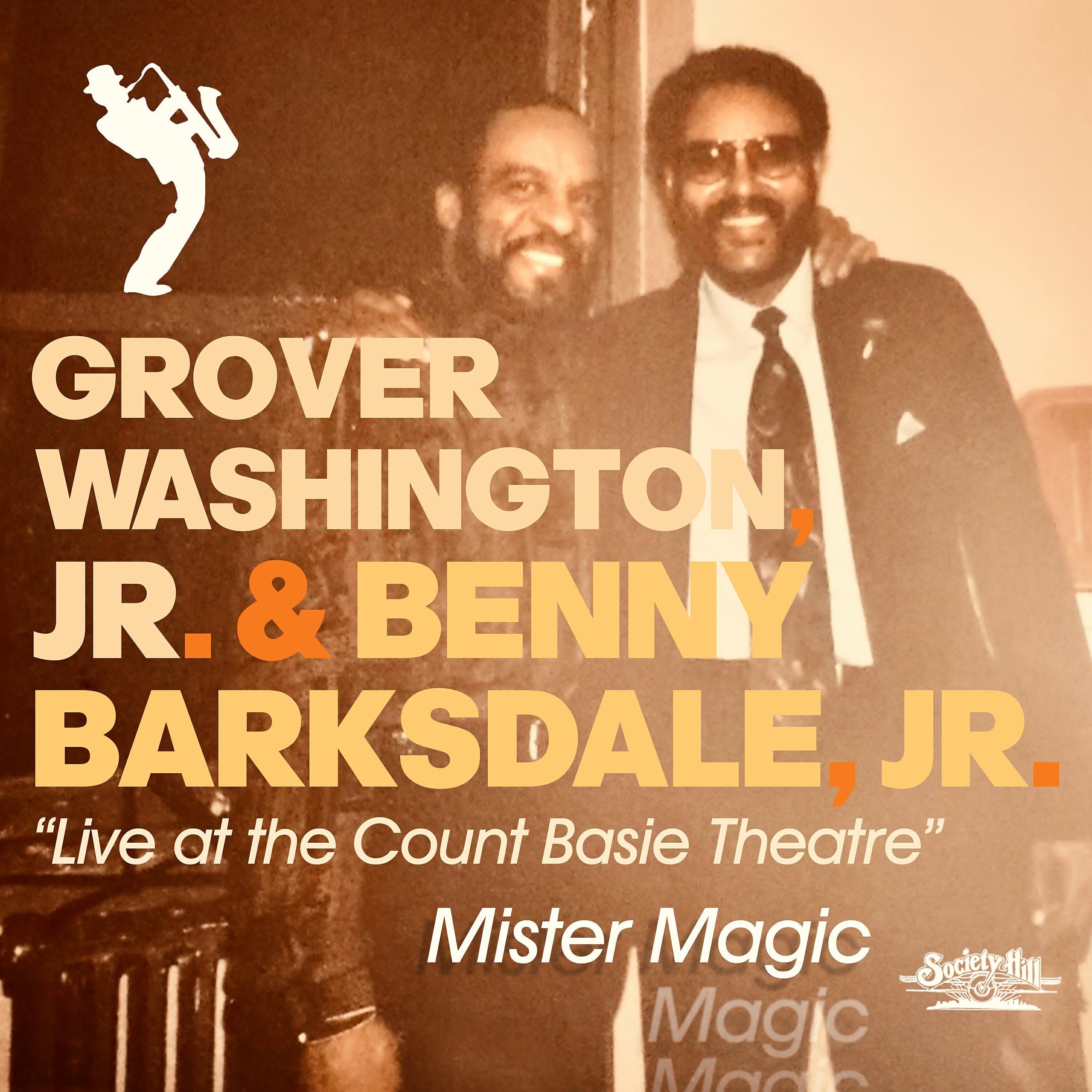 GROVER WASHINGTON, JR. - Mister Magic (Live at the Count Basie Theatre)